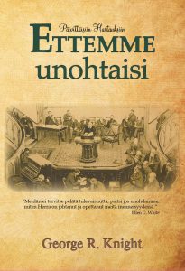 Ettemme unohtaisi